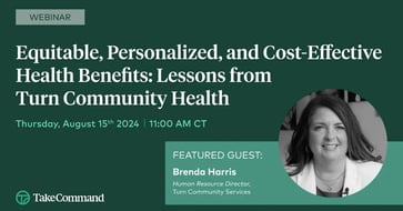 Equitable, Personalized, and Cost-Effective Health Benefits: Lessons from Turn Community Health