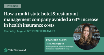 How a multi-state hotel & restaurant management company avoided a 63% increase in health insurance costs